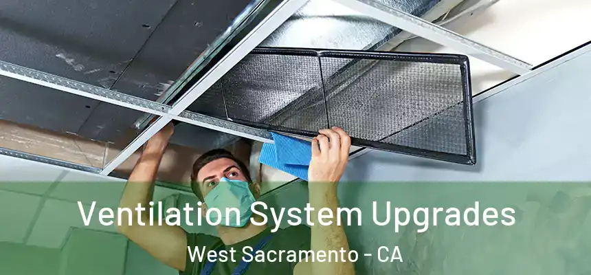  Ventilation System Upgrades West Sacramento - CA